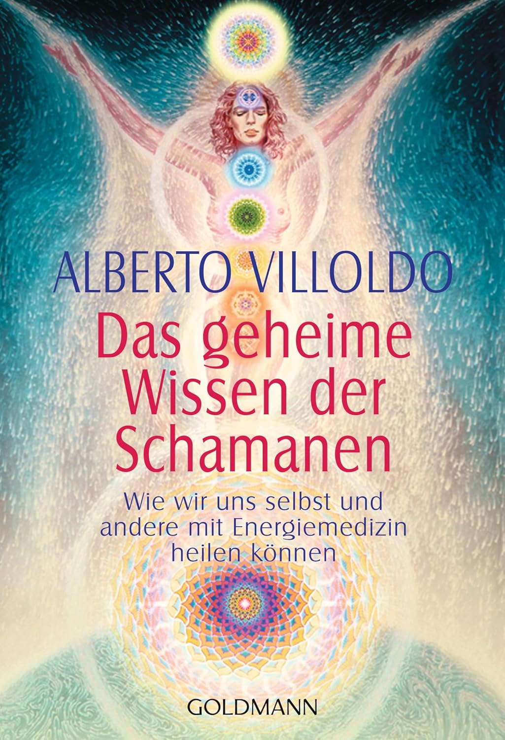 Alberto Villoldo. Das geheime Wissen der Schamanen – Bücher – Ansicht 2